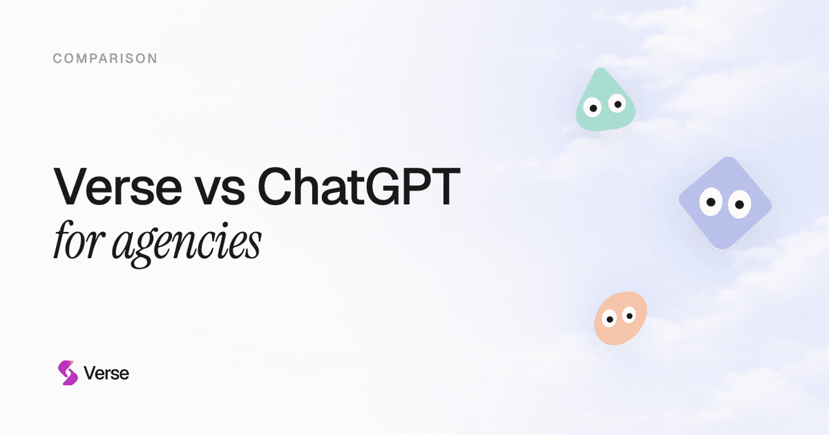Verse vs ChatGPT for agencies